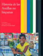 Historia De Las Antillas No Hispanas