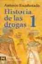 Portada del Libro Historia De Las Drogas, 1