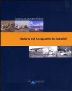 Portada del Libro Historia De Los Aeropuertos De Sabadell