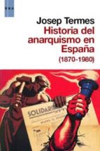 Portada del Libro Historia Del Anarquismo En España