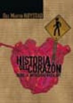 Portada del Libro Historia Del Corazon: Desde La Antigüedad Hasta Hoy