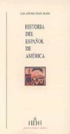 Portada del Libro Historia Del Español De America: Textos Y Contextos