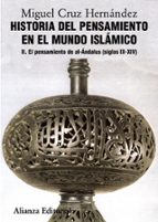 Historia Del Pensamiento En El Mundo Islamico, Ii: El Pensamiento Del Al-andalus