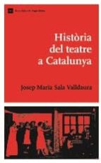 Portada del Libro Historia Del Teatre A Catalunya