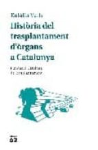 Portada del Libro Historia Del Transplantament D Organs A Catalunya
