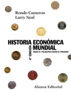 Historia Economica Mundial: Desde El Paleolitico Hasta El Present E