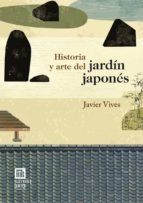 Portada del Libro Historia Y Arte Del Jardin Japones
