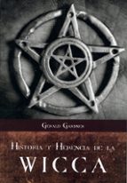 Portada del Libro Historia Y Herencia De La Wicca
