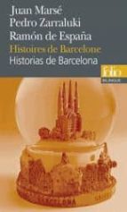 Portada del Libro Historias De Barcelona = Histoires De Barcelone