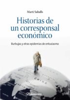 Historias De Un Corresponsal Economico