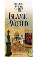 Portada del Libro Historical Atlas Of The Rise Of Islam