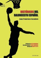 Portada del Libro Historicos Del Baloncesto Español