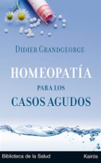 Portada del Libro Homeopatia Para Los Casos Agudos