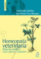 Portada del Libro Homeopatia Veterinaria. Materia Medica. Casos Clinicos Y Comentar Ios
