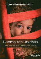 Portada del Libro Homeopatia Y L@s Niñ@s: Trastornos Psicoemocionales En La Infancia