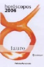 Horoscopos 2006: Tauro