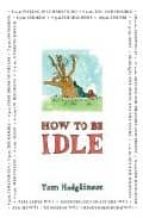 Portada del Libro How To Be Idle