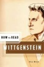 Portada del Libro How To Read Wittgenstein