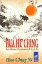 Portada del Libro Hua Hu Ching: Las Ultimas Enseñanzas De Lao Tse
