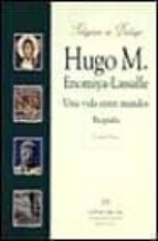 Portada del Libro Hugo M. Enomiya-lassalle: Una Vida Entre Mundos, Biografia