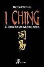 Portada del Libro I Ching: El Libro De Las Mutaciones