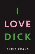 Portada del Libro I Love Dick