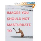 Portada del Libro Images You Should Not Masturbate To