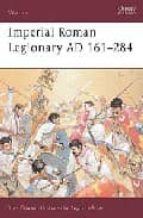 Portada del Libro Imperial Roman Legionary Ad 161-284
