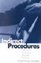 Indirect Procedures: Musician S Guide To The Alexander Technique