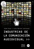 Portada del Libro Industrias De La Comunicacion Audiovisual