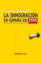 Portada del Libro Inmigracion En España En 2006: Anuario De Inmigracion Y Politicas De Inmigracion