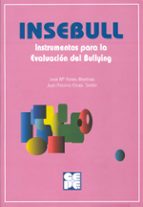 Portada del Libro Insebull. Instrumentos Para La Evaluacion Del Bullying