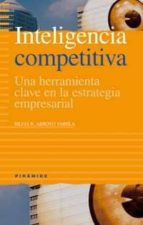 Portada del Libro Inteligencia Competitiva: Una Herramienta Clave En La Estrategia Empresarial