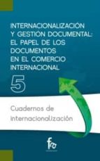 Portada del Libro Internalizacion Y Gestion Documental