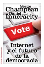 Portada del Libro Internet Y El Futuro De La Democracia