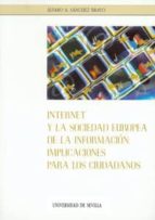Portada del Libro Internet Y La Sociedad Europea De La Informacion: Implicaciones P Ara Los Ciudadanos