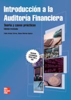 Portada del Libro Introduccion A La Auditoria Financiera: Teoria Y Casos Practicos