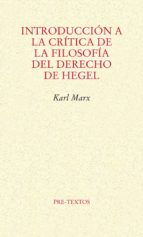 Portada del Libro Introduccion A La Critica De La Filosofia Del Derecho De Hegel