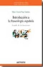 Portada del Libro Introduccion A La Fraseologia Española: Estudio De Las Lociciones