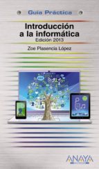 Portada del Libro Introducción A La Informática. Edición 2013