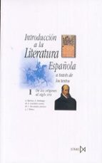 Portada del Libro Introduccion A La Literatura Española A Traves De Los Textos