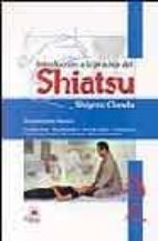 Portada del Libro Introduccion A La Practica Del Shiatsu