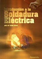 Portada del Libro Introduccion A La Soldadura Electrica
