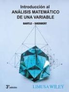 Portada del Libro Introduccion Al Analisis Matematico De Una Variable