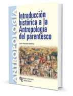 Portada del Libro Introduccion Historica A La Antropologia Del Parentesco