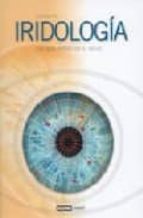 Portada del Libro Iridologia: Los Ojos, Reflejo De Tu Salud