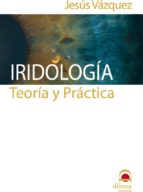 Portada del Libro Iridologia: Teoria Y Practica