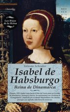Portada del Libro Isabel De Habsburgo: Reina De Dinamarca