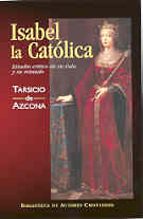 Portada del Libro Isabel La Catolica: Estudio Critico De Su Vida Y Su Reinado