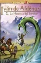 Ivan De Aldenuri: La Herencia Del Berehor